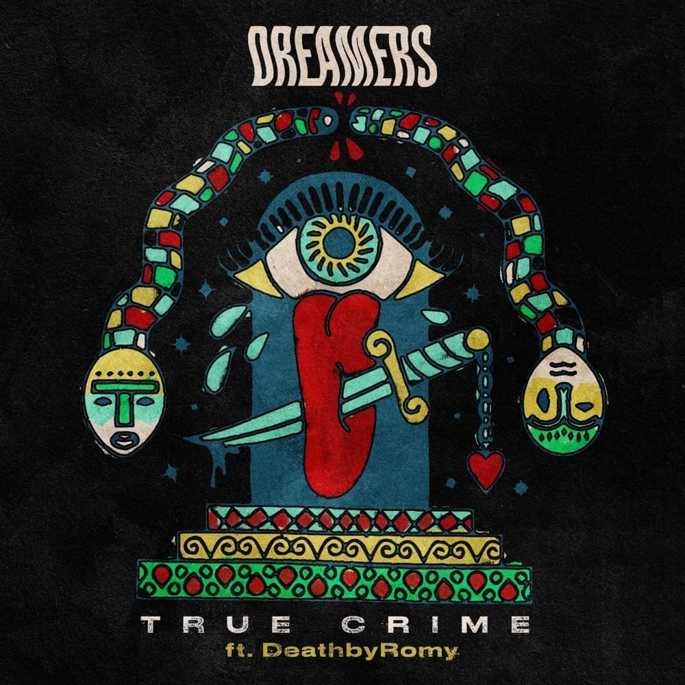 Album cover art for "True Crime" by DREAMERS