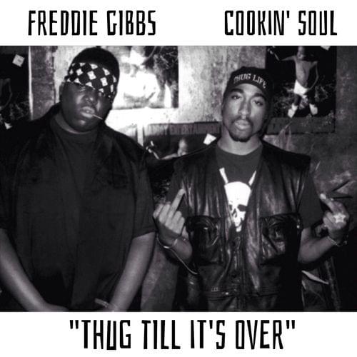 Thug Till It’s Over by Cookin Soul