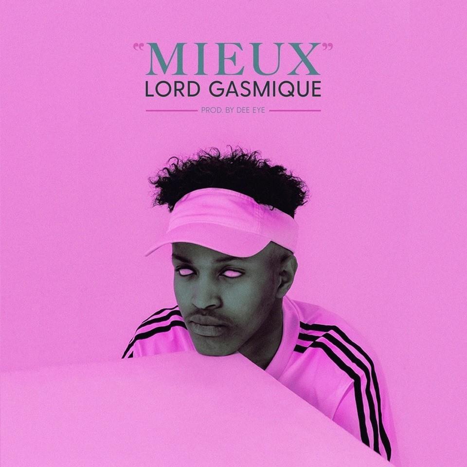Mieux by Lord Gasmique