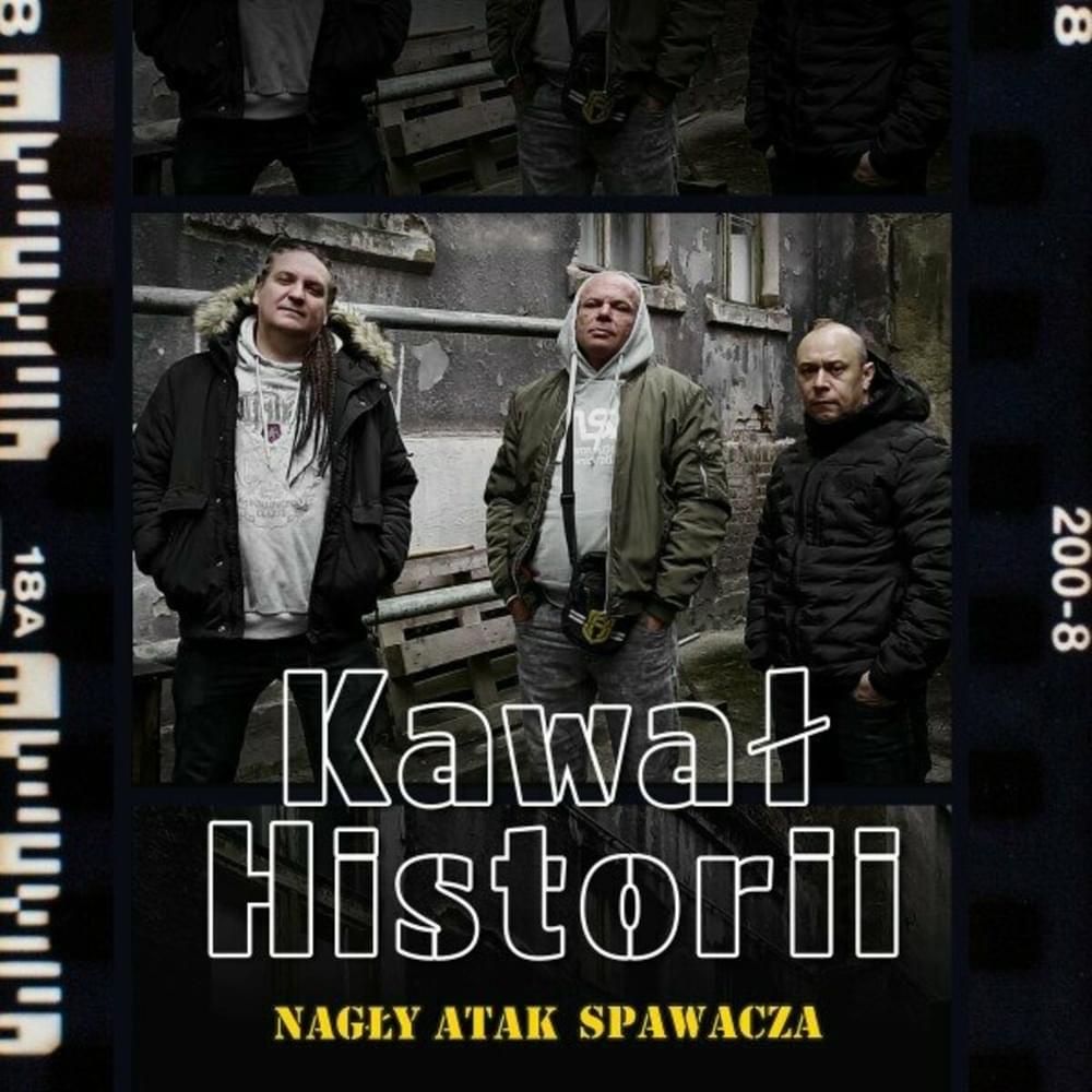 Album cover art for "Kawał historii" by Nagły Atak Spawacza