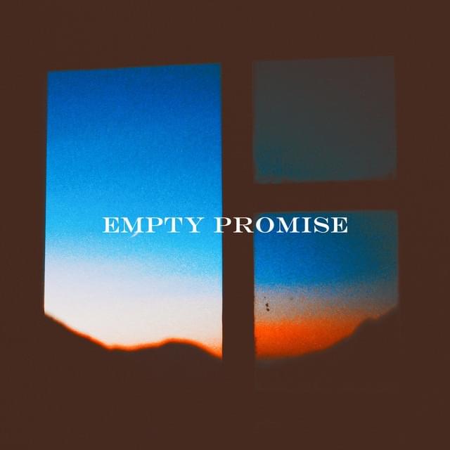 Album cover art for "Empty Promise" by Mansionair