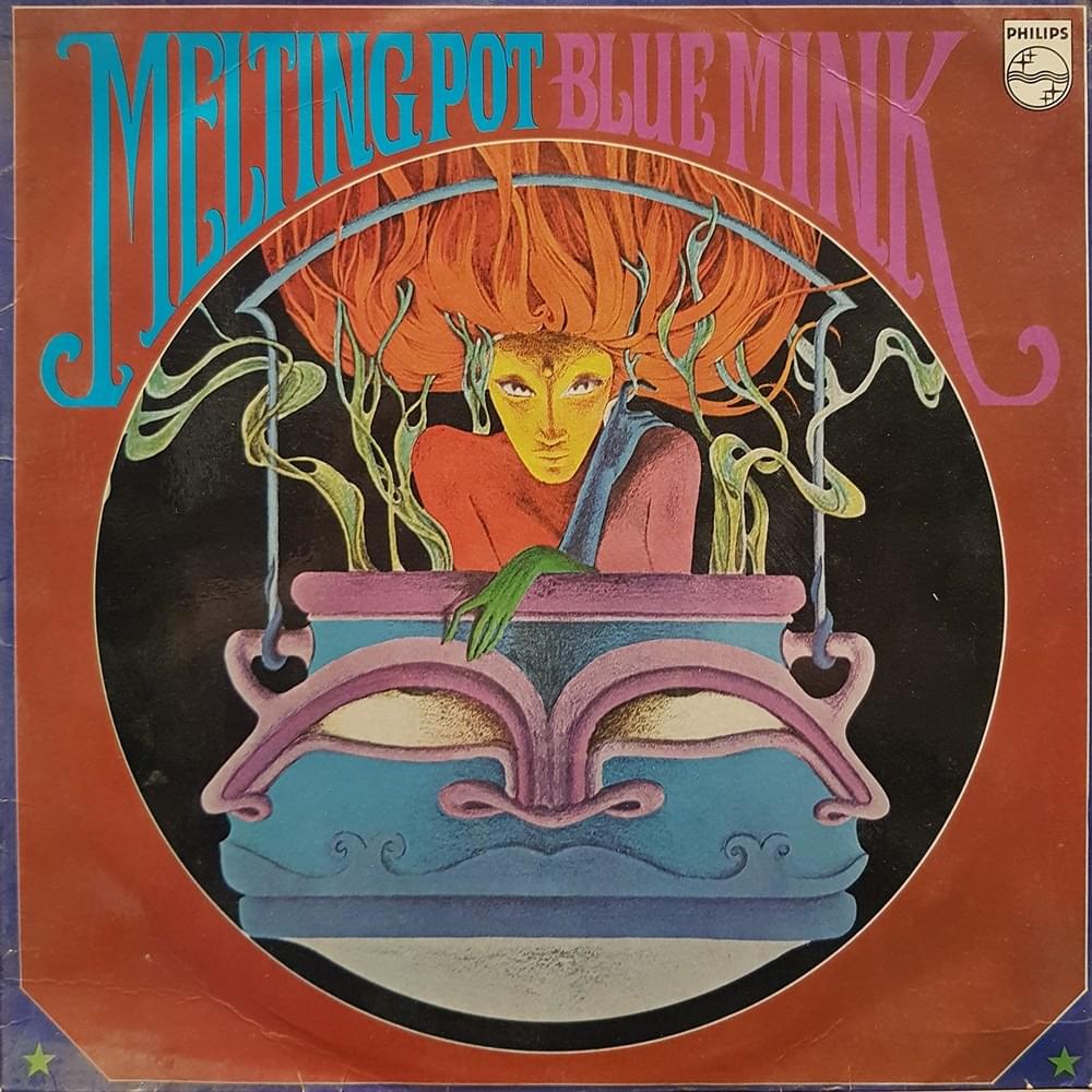Melting Pot by Blue Mink