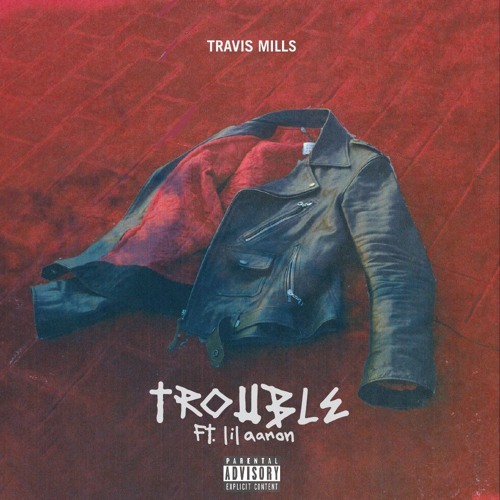 Trouble by Travis Mills