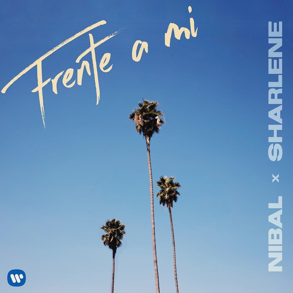 Frente a Mí by Nibal