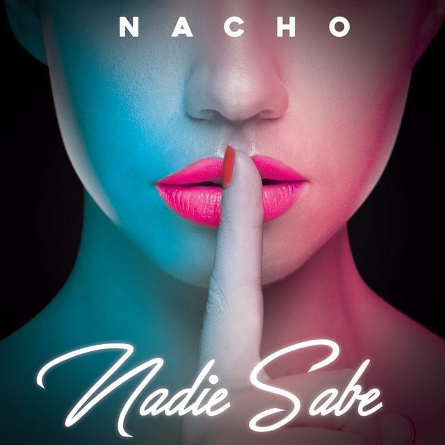 Album cover art for "Nadie Sabe" by Nacho