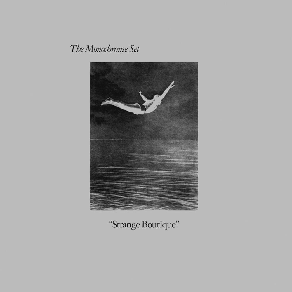 The Monochrome Set (I Presume) by The Monochrome Set