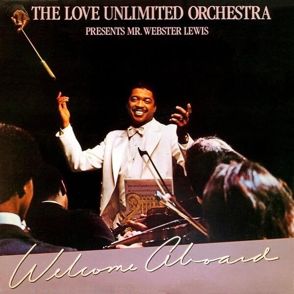 Welcome Aboard (Reprise) by The Love Unlimited Orchestra