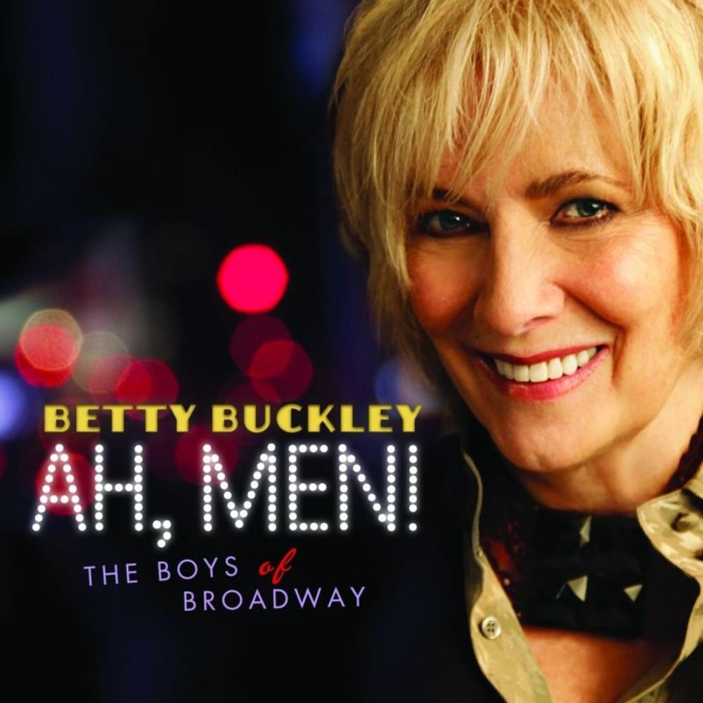 Maria (West Side Story) by Betty Buckley