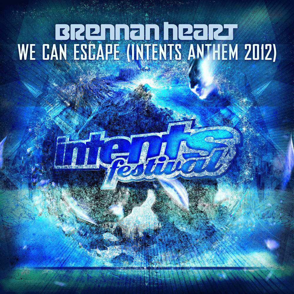 Album cover art for "We Can Escape (Intents Anthem 2012)" by Brennan Heart