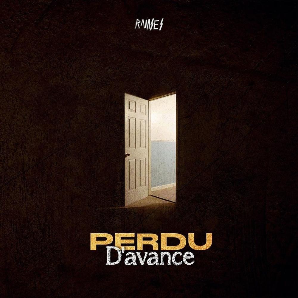 Album cover art for "Perdu d’avance" by Ramses
