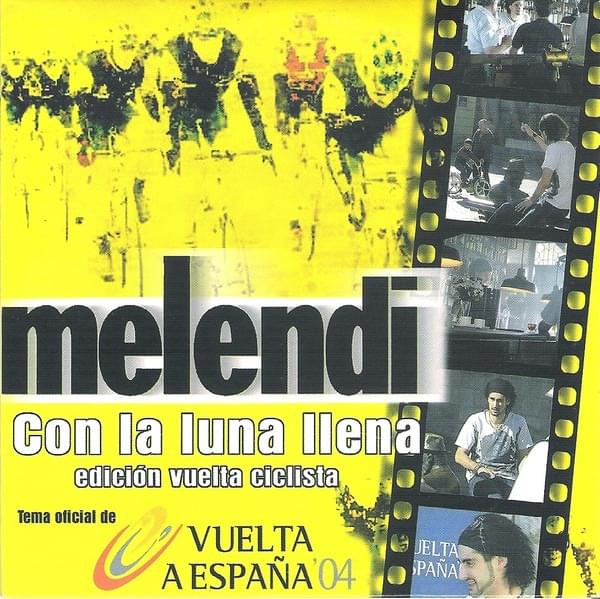 Album cover art for "Con La Luna Llena (Edición Vuelta a España ’04)" by Melendi