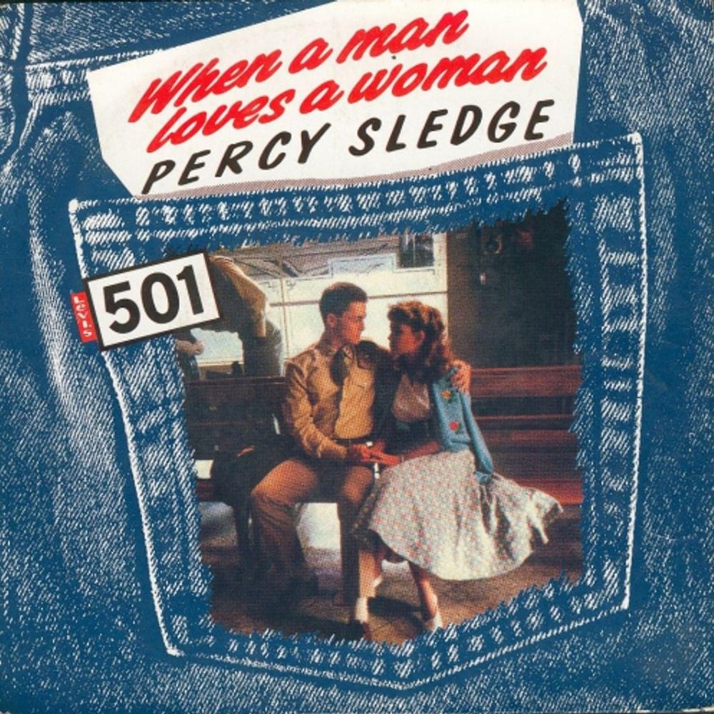 Album cover art for "When a Man Loves a Woman" by Percy Sledge