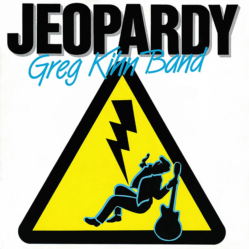Album cover art for "Jeopardy" by Greg Kihn Band