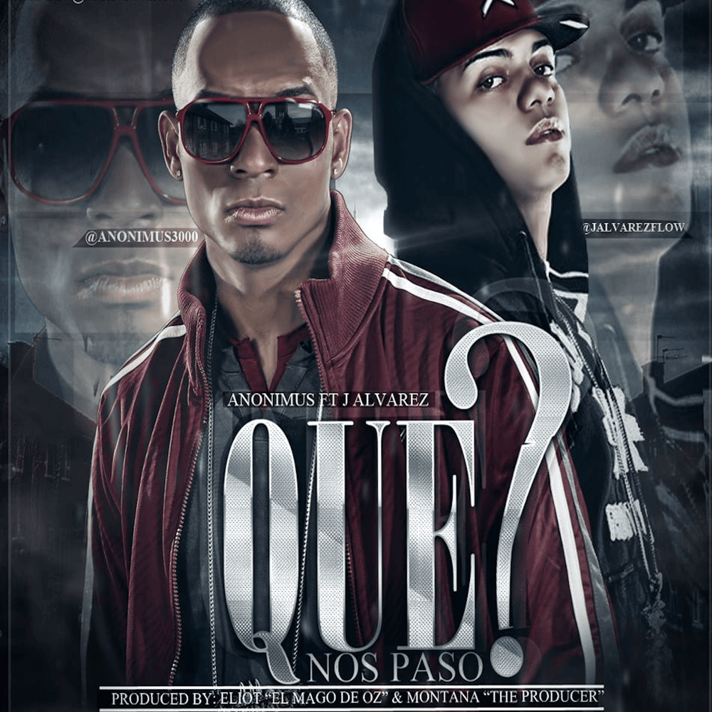 Album cover art for "Que Nos Paso" by Anonimus & J Álvarez