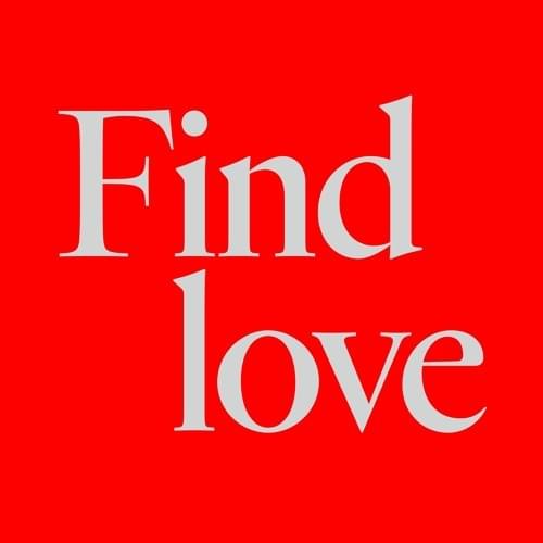Album cover art for "Find Love" by Kaskade