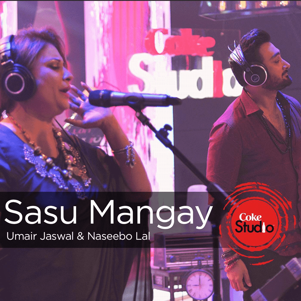 Album cover art for "Sasu Mangay" by Naseebo Lal & Umair Jaswal