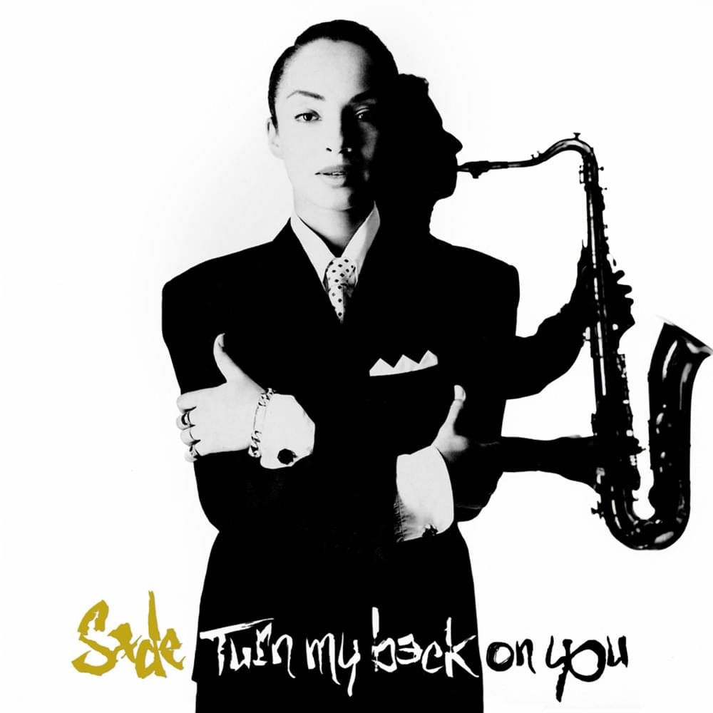 Album cover art for "Turn My Back On You" by Sade