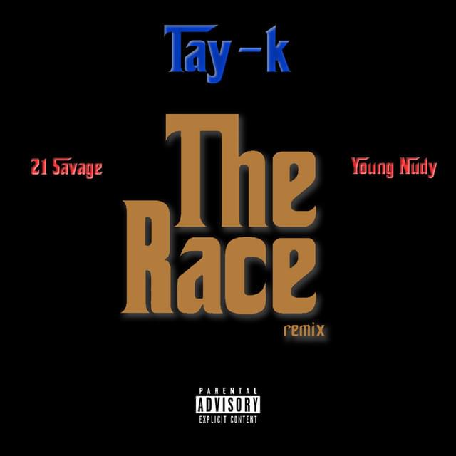 The Race (Remix) by Tay-K