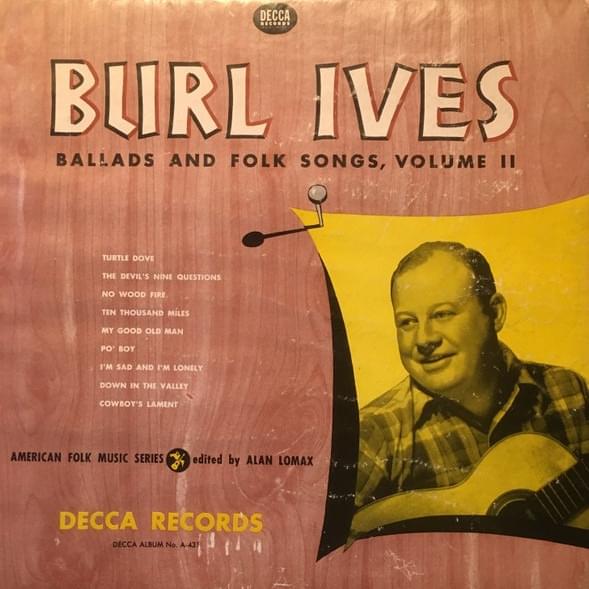 Album cover art for "Down In The Valley" by Burl Ives