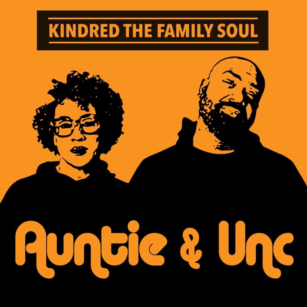 Break It Down by Kindred The Family Soul