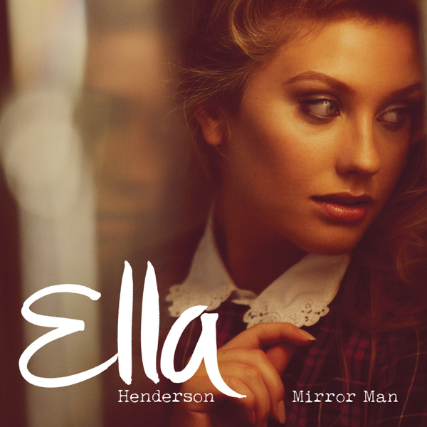 Album cover art for "Mirror Man" by Ella Henderson