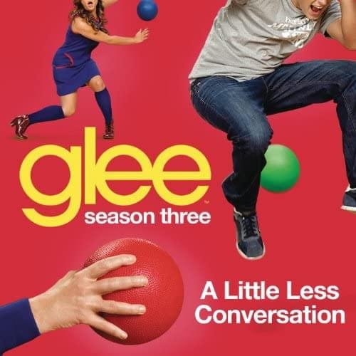 Album cover art for "A Little Less Conversation" by Glee Cast