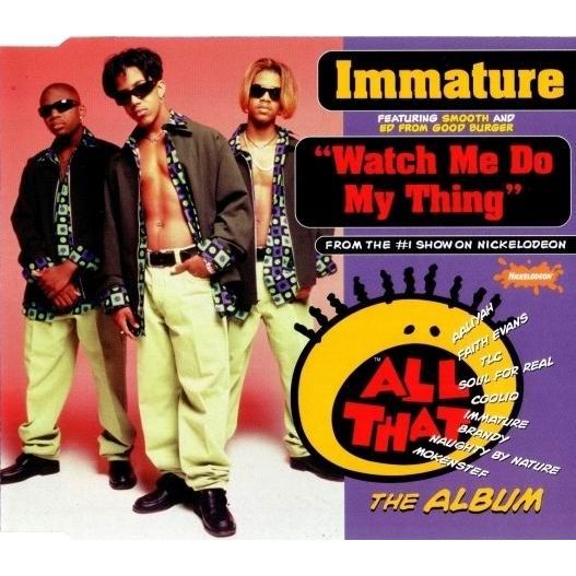 Watch Me Do My Thing by Immature