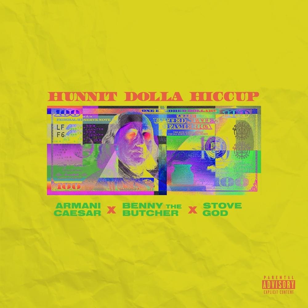 Album cover art for "Hunnit Dolla Hiccup" by Armani Caesar & Stove God Cooks