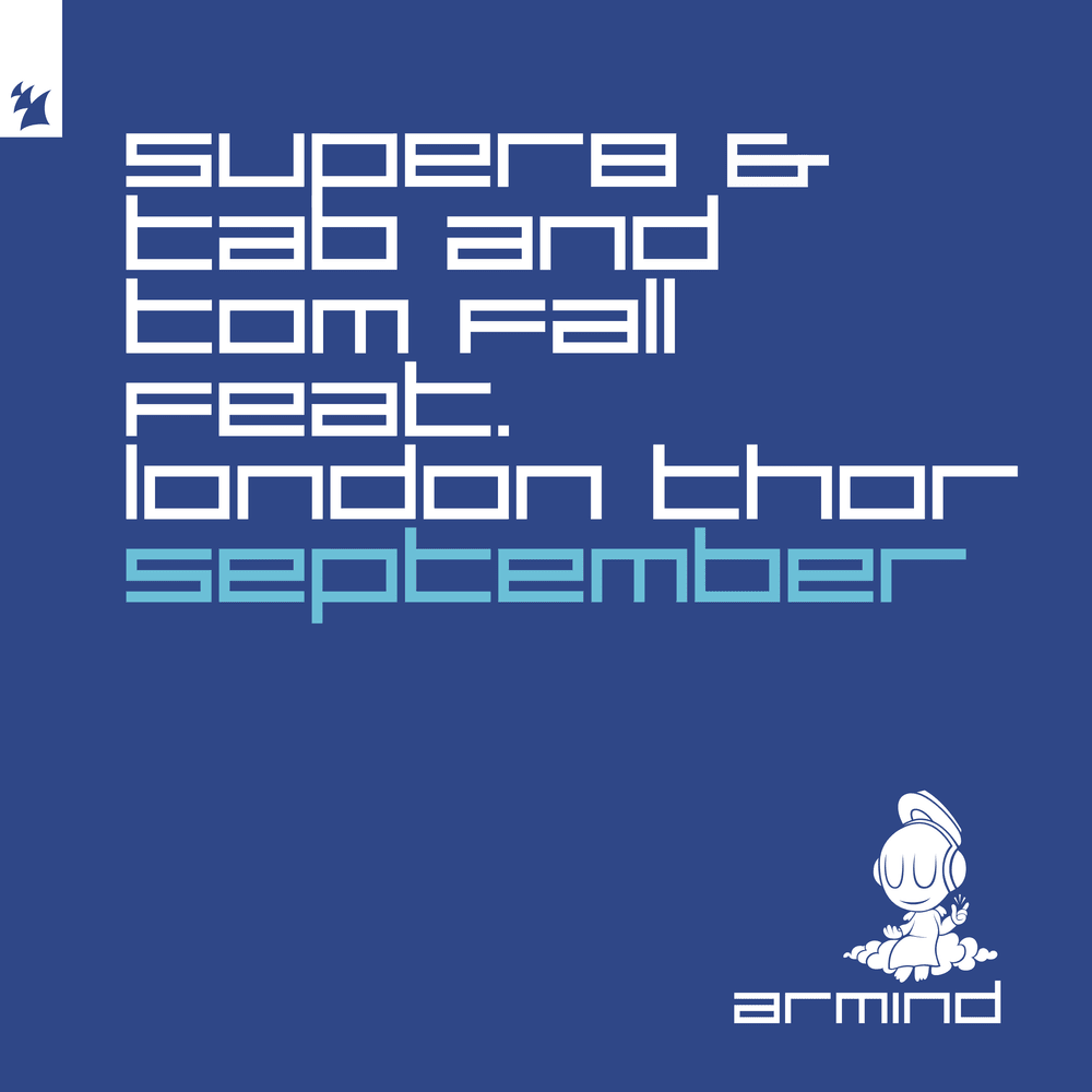 Album cover art for "September" by Super8 & Tab & Tom Fall & London Thor