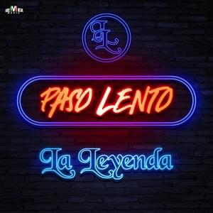 Album cover art for "Paso Lento" by La Leyenda