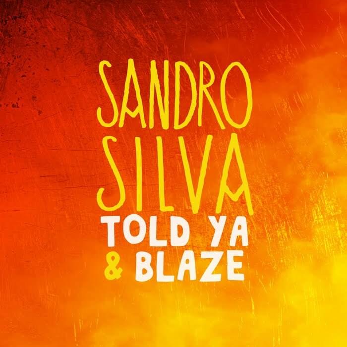 Told Ya by Sandro Silva