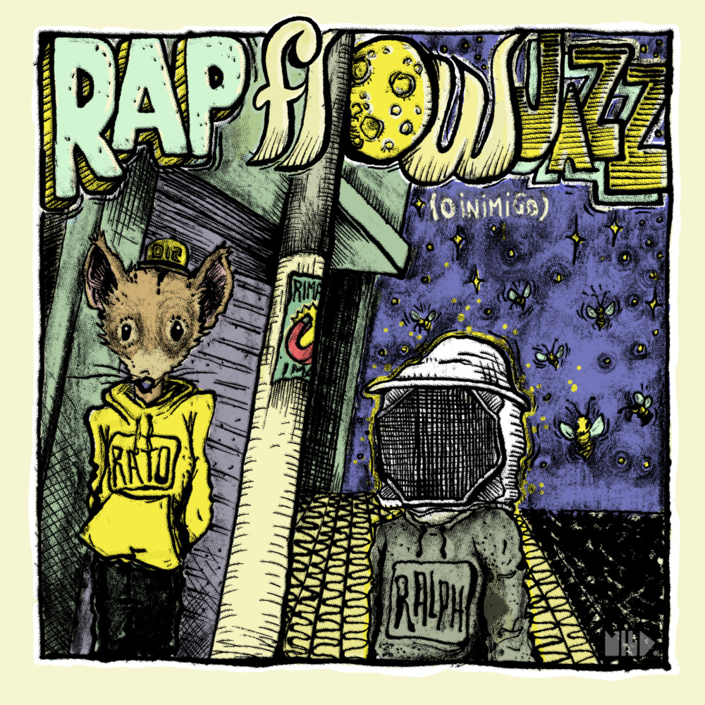 O Inimigo (RapFlowJazz) by Rato e Ralph