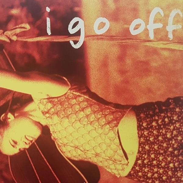 Album cover art for "I Go Off" by Diana Anaid