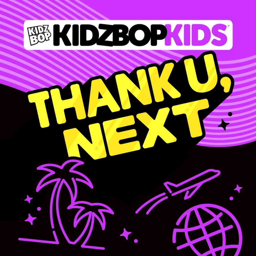 Album cover art for "Thank U, Next (US Version)" by KIDZ BOP Kids
