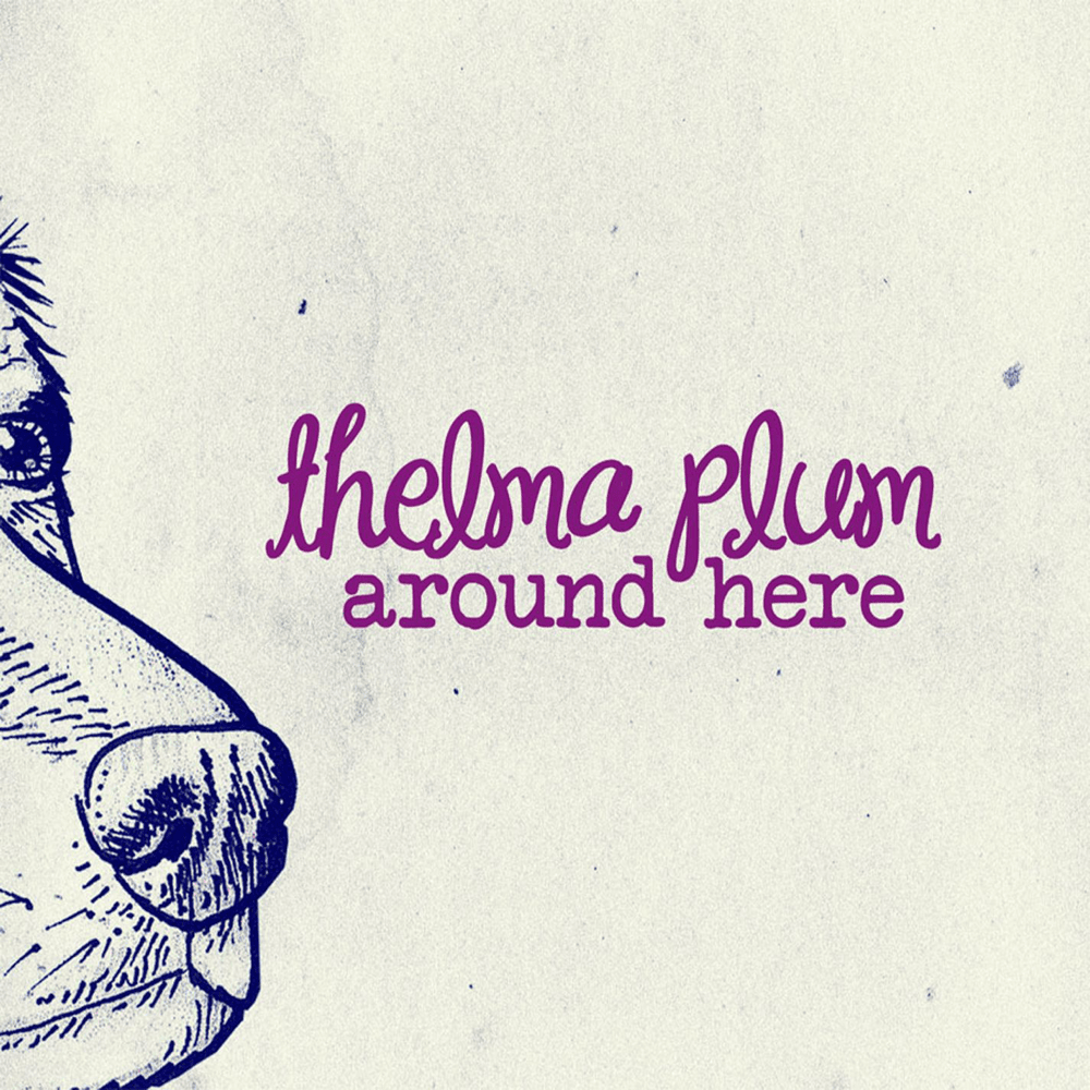 Album cover art for "Around Here" by Thelma Plum