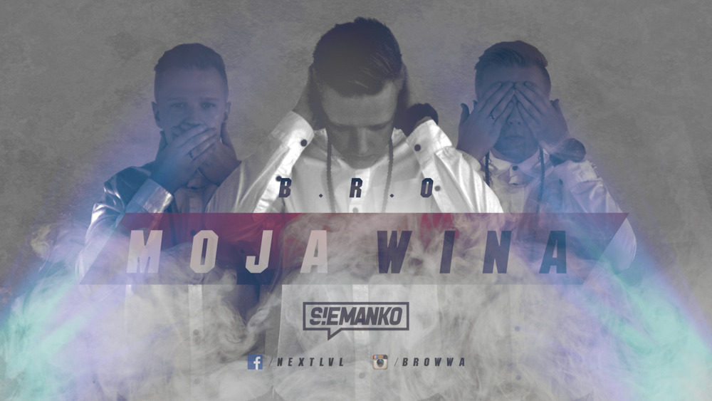 Album cover art for "Moja wina" by B.R.O (POL)