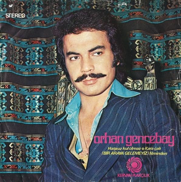 Hatasız Kul Olmaz by Orhan Gencebay