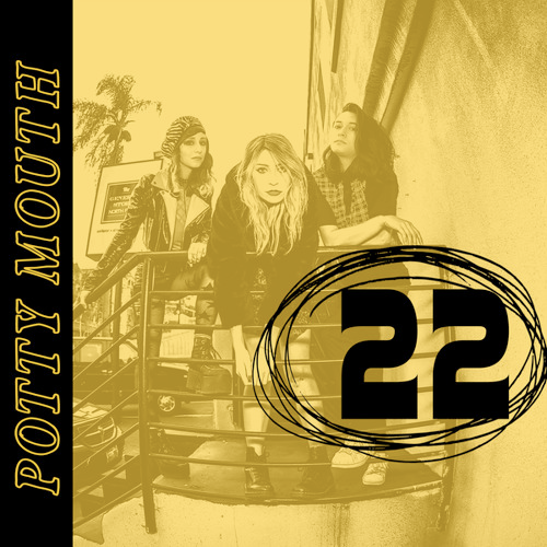 Album cover art for "22" by Potty Mouth