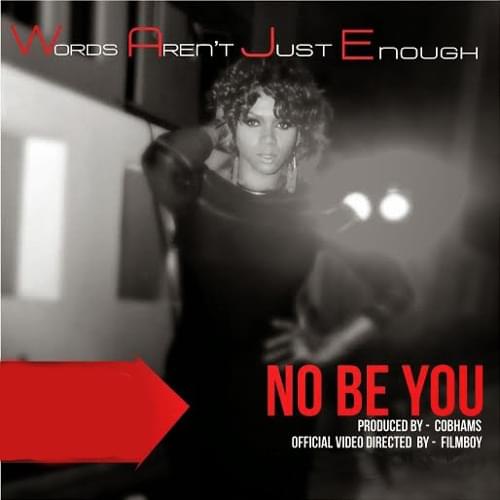 No Be You by Waje
