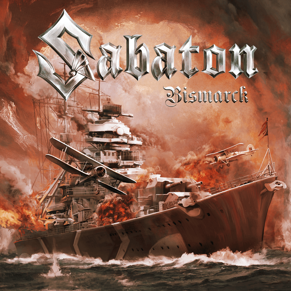 Bismarck by Sabaton