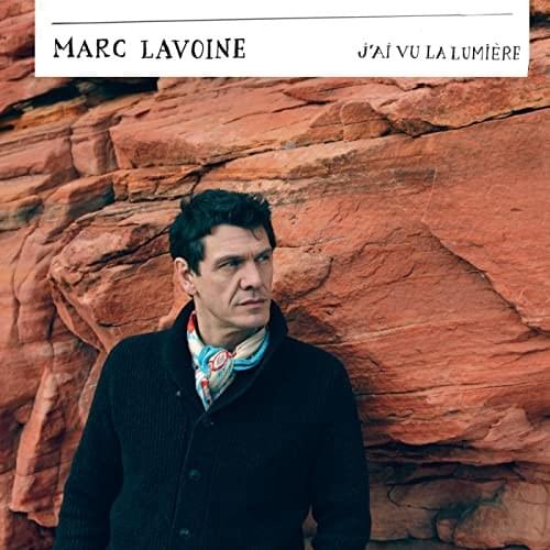 Album cover art for "J’ai vu la lumière" by Marc Lavoine