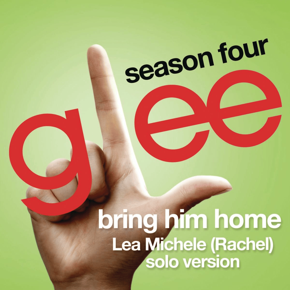 Album cover art for "Bring Him Home (Rachel / Lea Michele Solo Version)" by Glee Cast