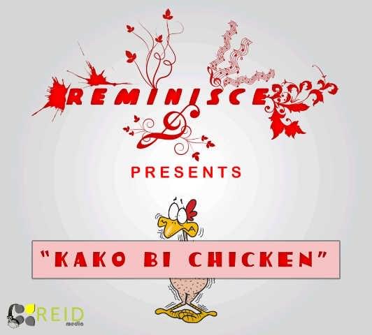 Album cover art for "Kako Bi Chicken" by Reminisce