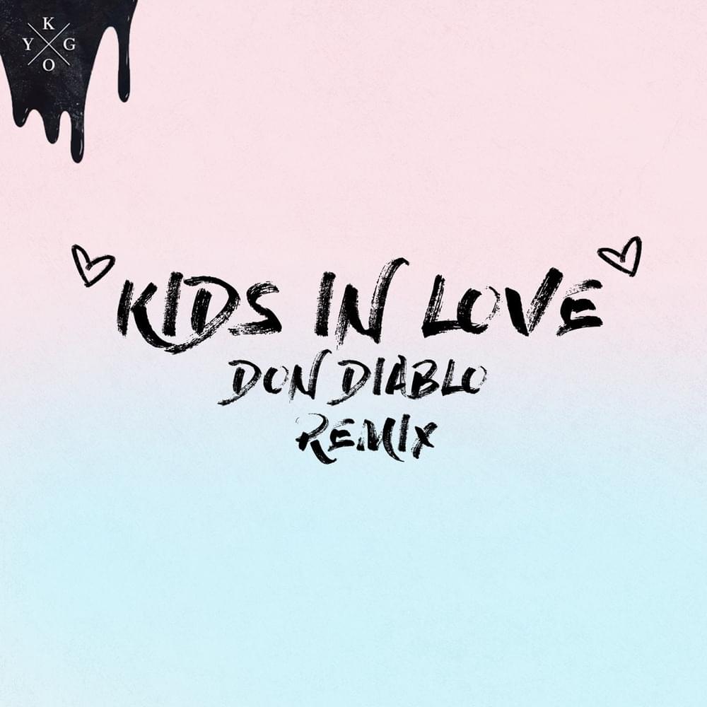 Album cover art for "Kids In Love (Don Diablo Remix)" by Don Diablo & The Night Game & Maja Francis