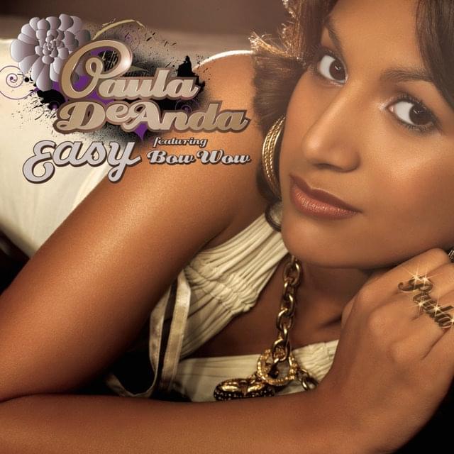 Album cover art for "Easy (Single Version)" by Paula DeAnda & Bow Wow