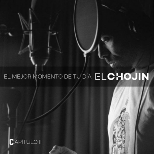 El Mejor Momento De Tu Día by El Chojin