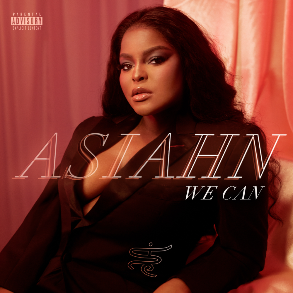 Album cover art for "We Can" by Asiahn