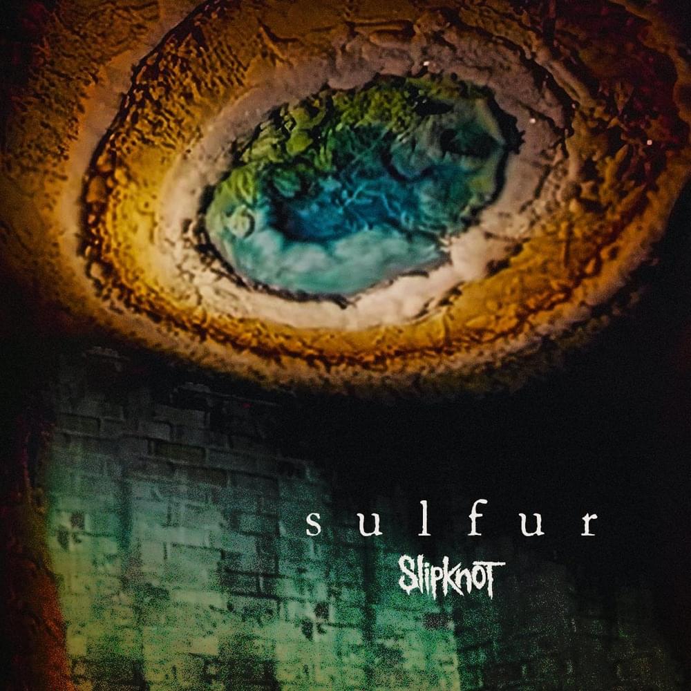 Album cover art for "Sulfur" by Slipknot