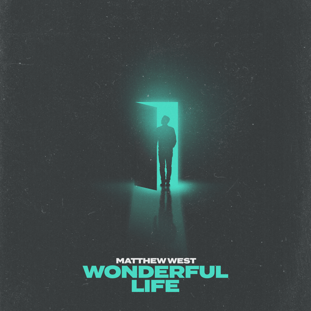 Album cover art for "Wonderful Life" by Matthew West