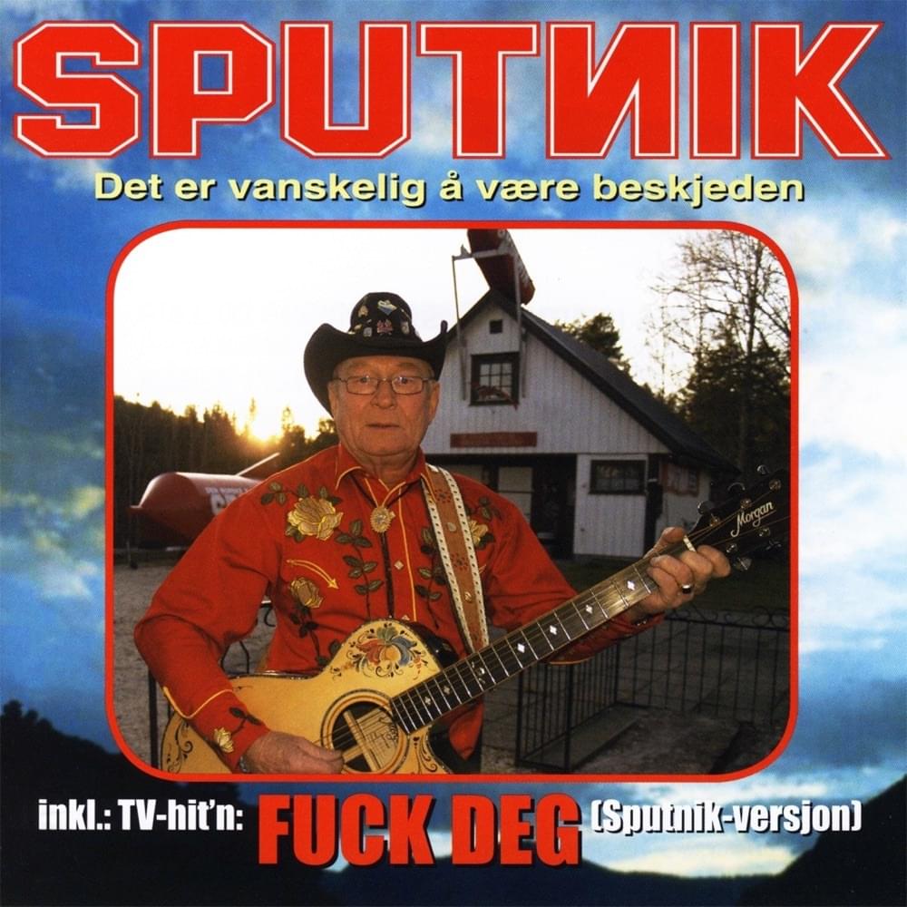 Fuck deg by Sputnik (NOR)
